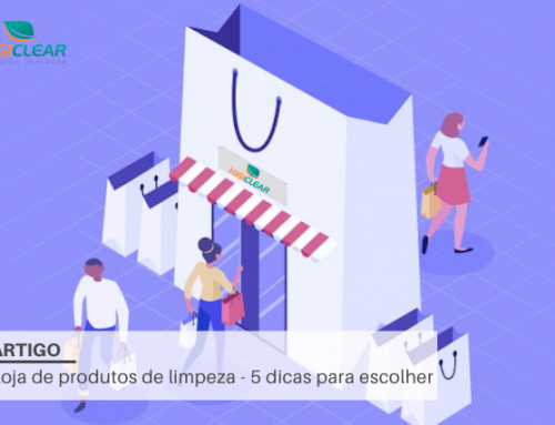 Loja de produtos de limpeza – 5 dicas para escolher