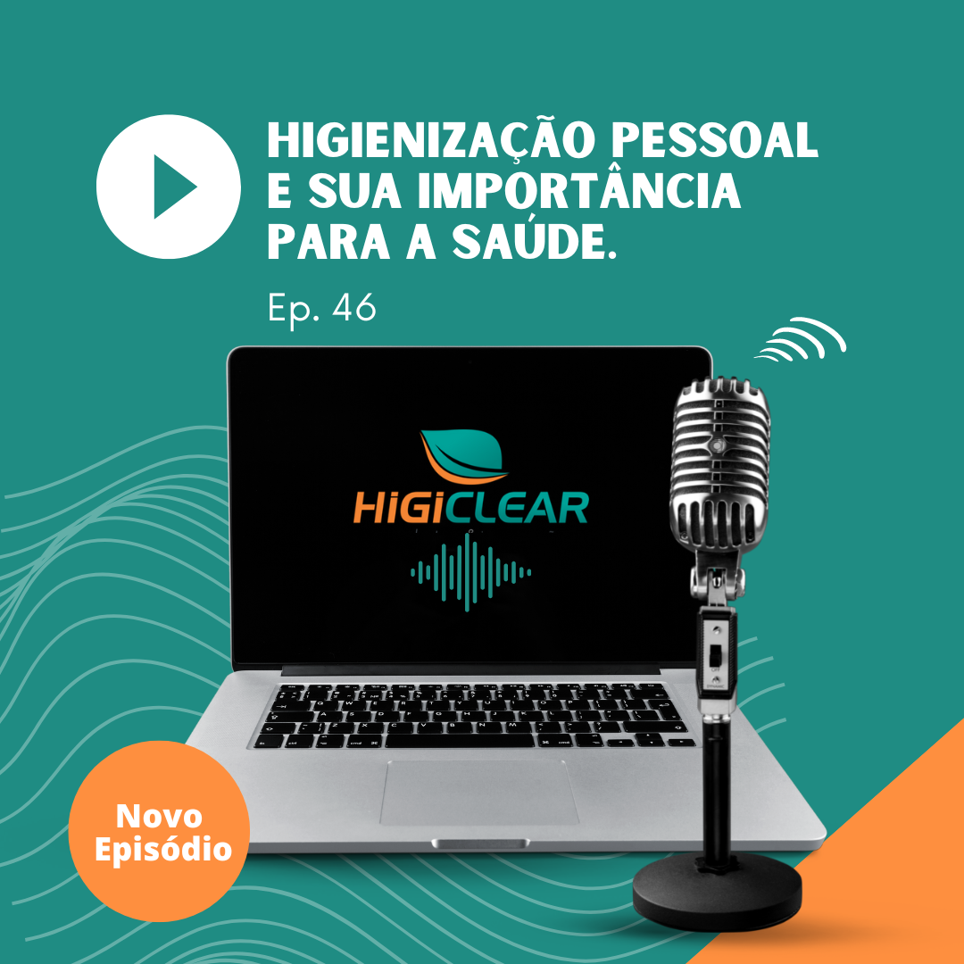 higienização pessoal podcast